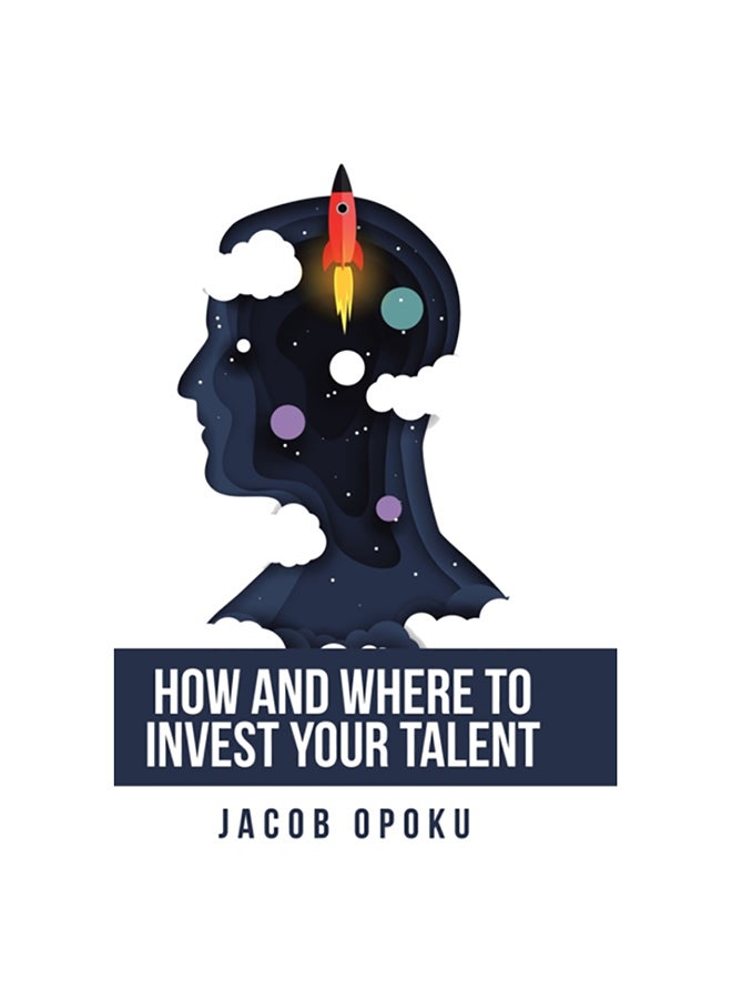 How And Where To Invest Your Talent hardcover english