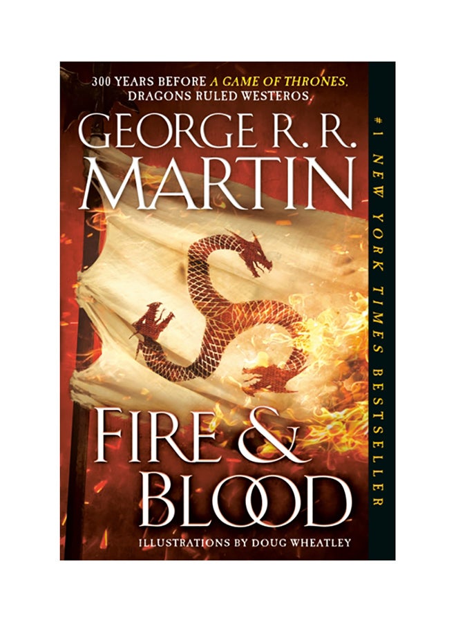 Fire & Blood: 300 Years Before A Game Of Thrones (A Targaryen History) paperback english 