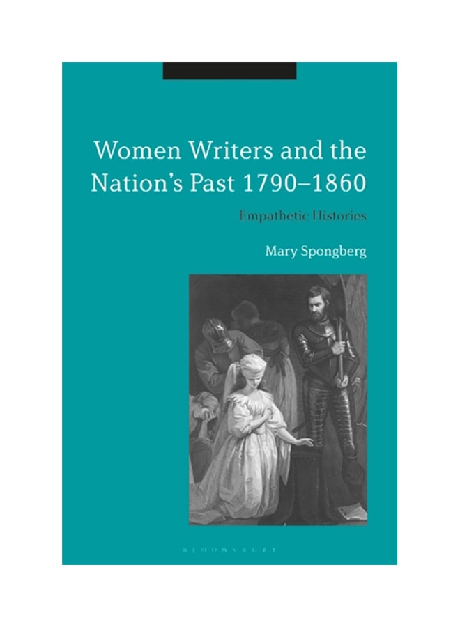 Women Writers And The Nation's Past 1790-1860 paperback english