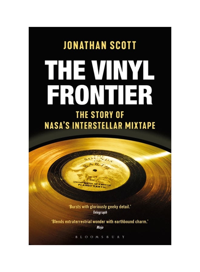 The Vinyl Frontier: The Story Of Nasa's Interstellar Mixtape Paperback English by Jonathan Scott - 44091