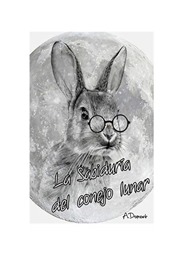 La Sabiduría Del Conejo Lunar paperback english