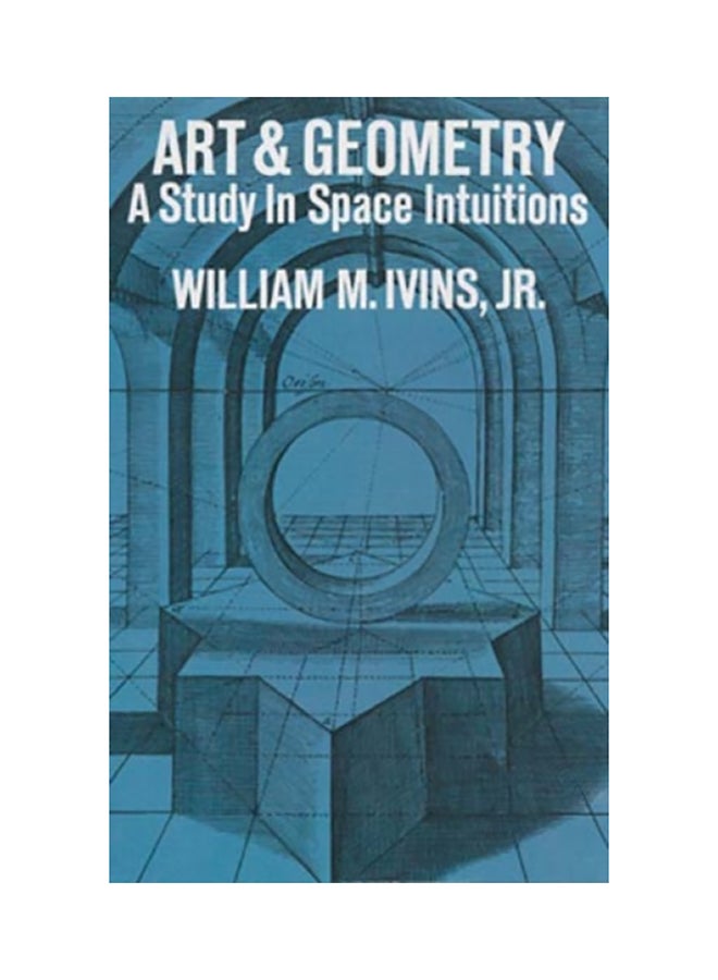 Art and Geometry: A Study in Space Intuitions paperback english - 1964 