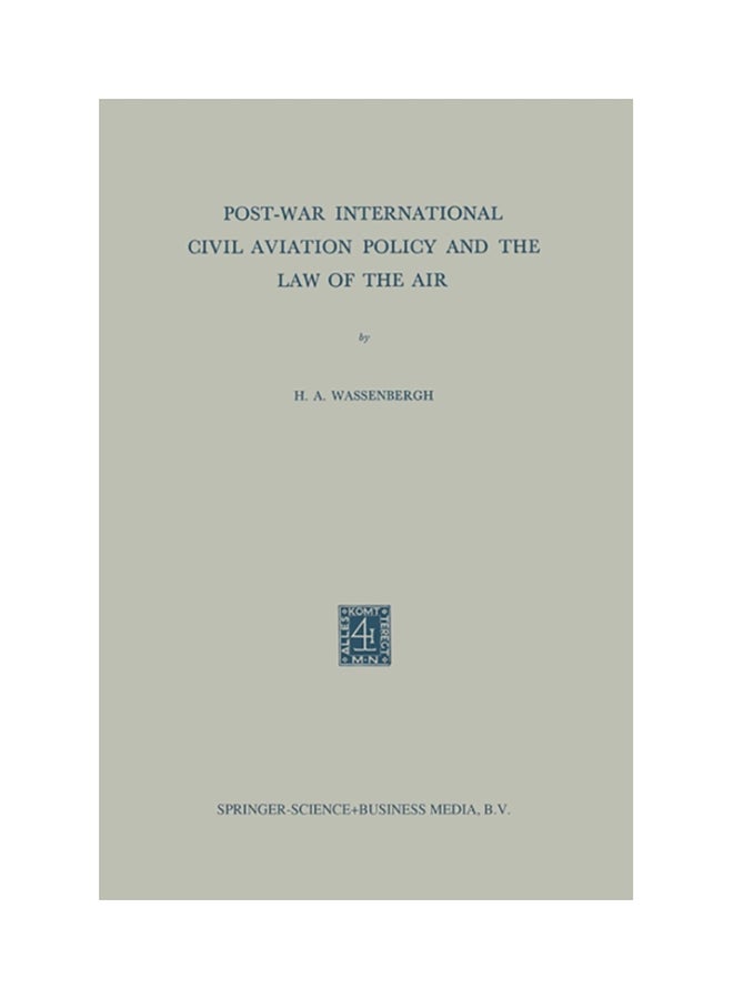 Post-War International Civil Aviation Policy and the Law of the Air paperback english - 1957 