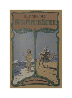 Aus Fernen Zonen: Originalberichte Berühmter Forscher Und Reisenden paperback english - 1913 