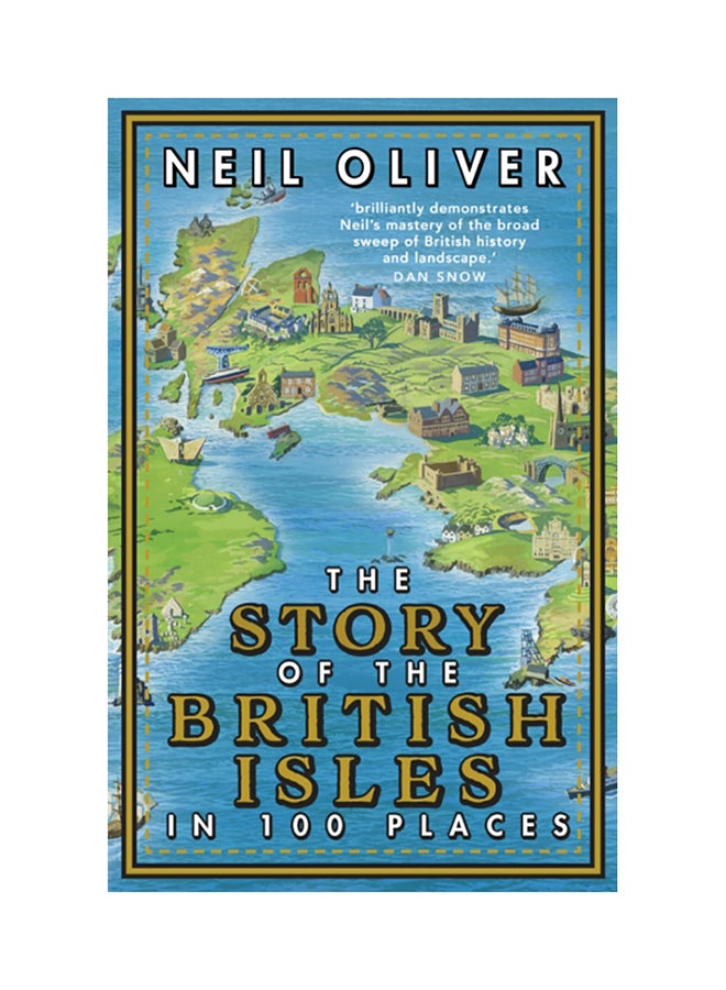 The Story of the British Isles in 100 Places Paperback English by Neil Oliver - 38545 