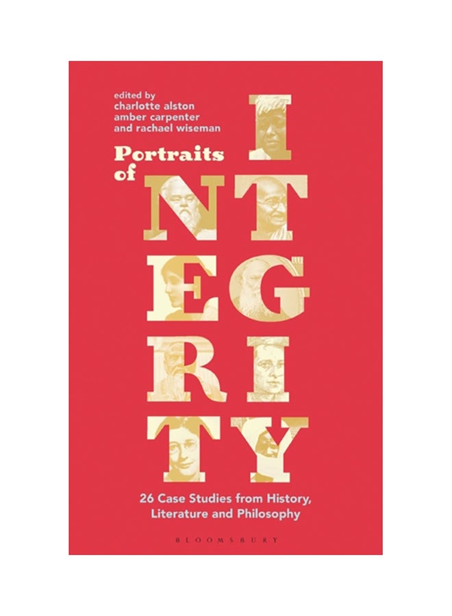 Portraits of Integrity: 26 Case Studies from History, Literature and Philosophy Paperback English by Charlotte Alston - 38545
