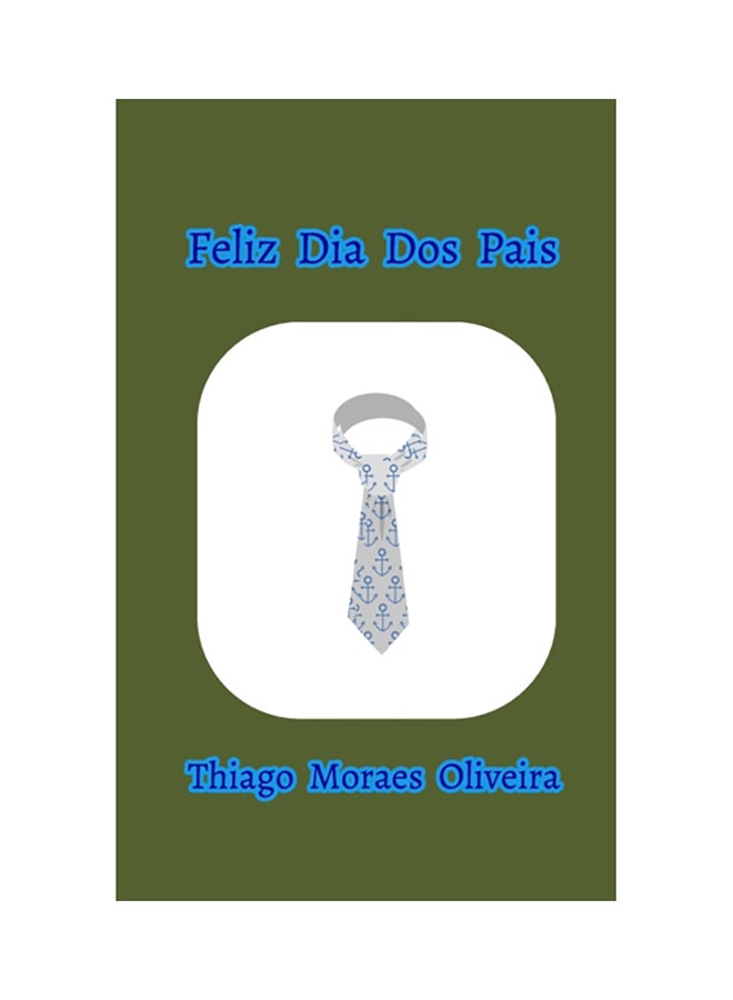 Feliz Dia Dos Pais paperback english - 2020 