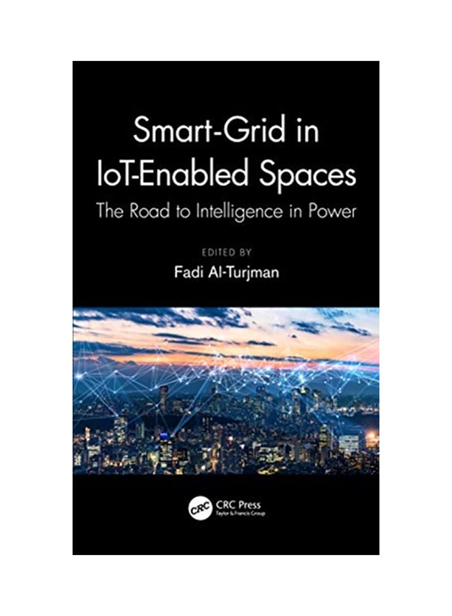 Smart-Grid In IoT-Enabled Spaces: The Road To Intelligence In Power hardcover english - 2020