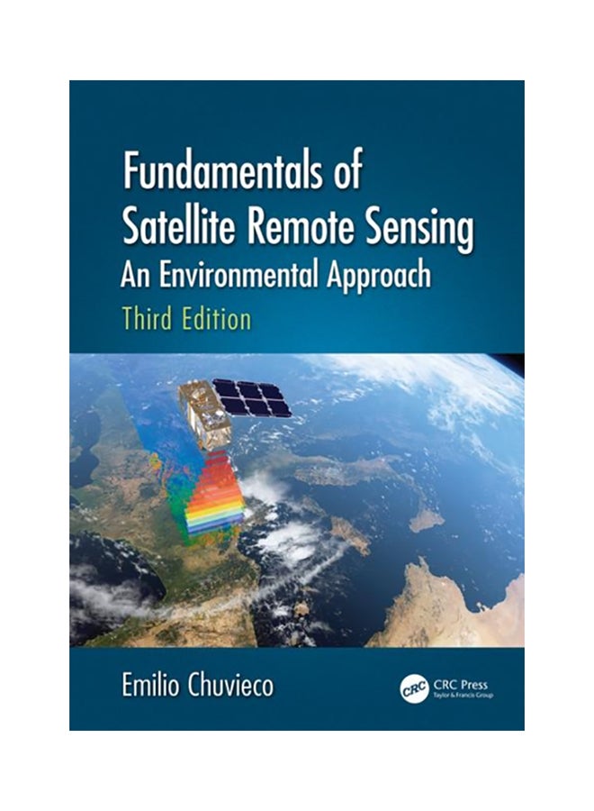 Fundamentals Of Satellite Remote Sensing: An Environmental Approach hardcover english - 2020 