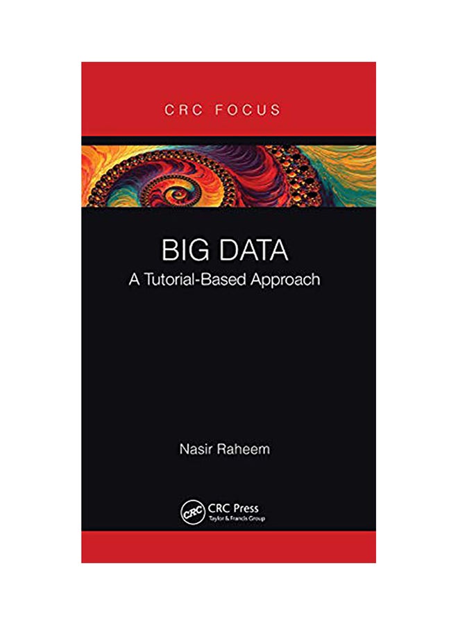 Big Data: A Tutorial-Based Approach paperback english - 2020 