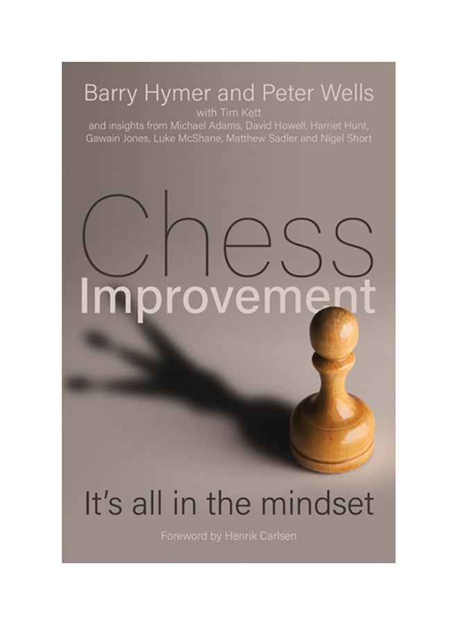Chess Improvement: It's All In The Mindset Paperback English by Barry Hymer - 38545 