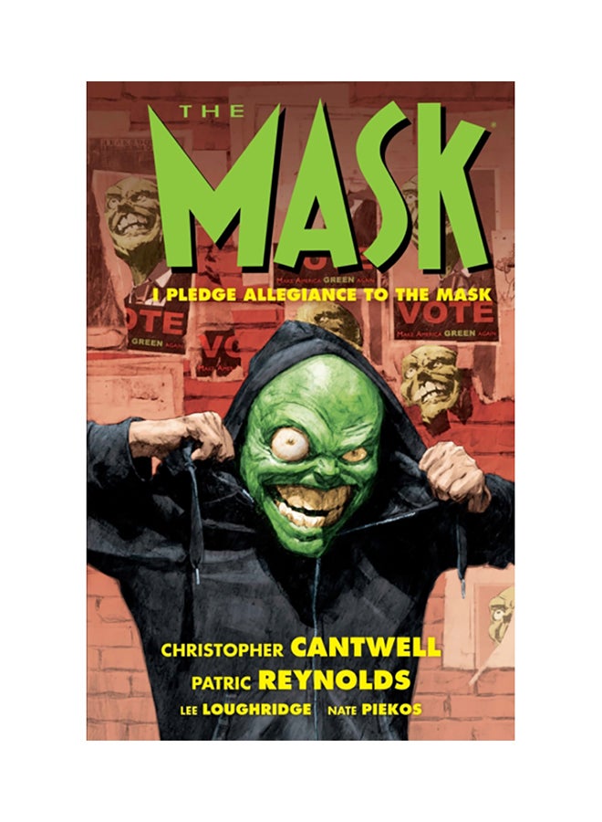 The Mask: I Pledge Allegiance To The Mask Paperback English by Christopher Cantwell - 38545 
