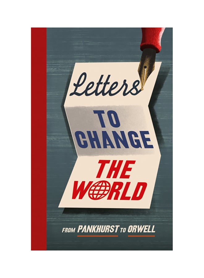 Letters To Change The World: From Pankhurst To Orwell Hardcover English by Travis Elborough - 2020 