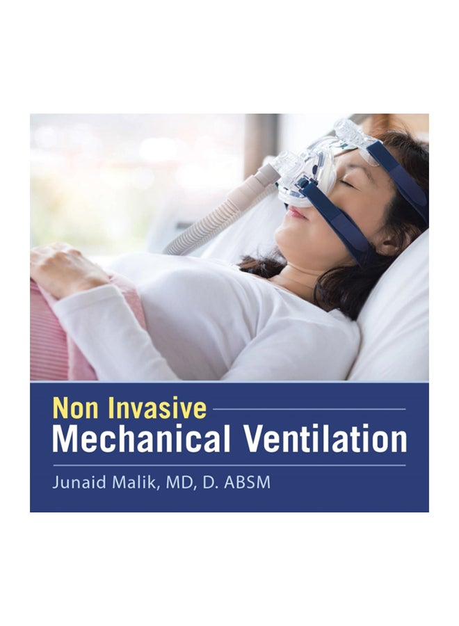 Non Invasive Mechanical Ventilation Paperback English by Junaid Malik MD D. Absm - 2018 