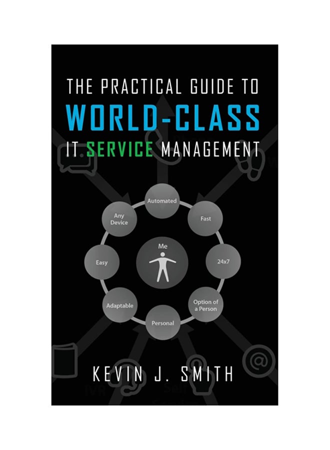 The Practical Guide To World-Class It Service Management hardcover english - 2017 