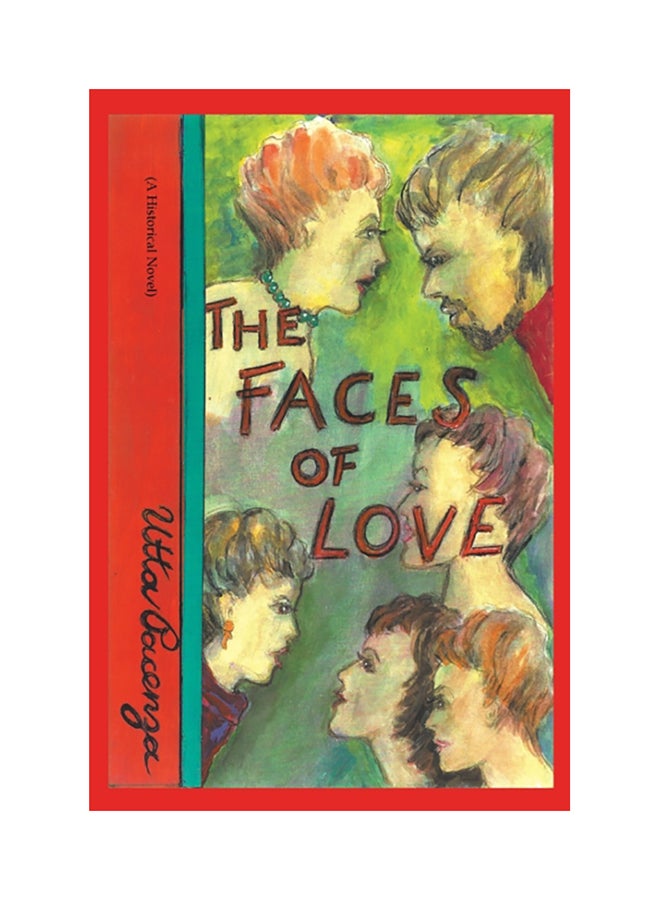The Faces Of Love: (A Historical Novel) paperback english - 2017 