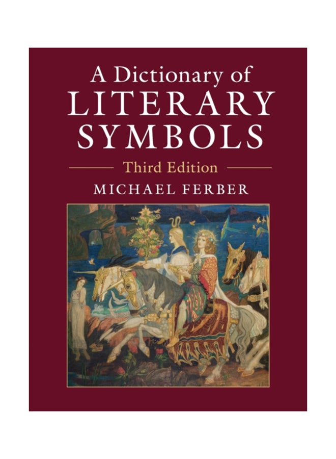A Dictionary Of Literary Symbols Paperback English by Michael Ferber 