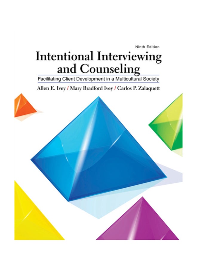 Intentional Interviewing and Counseling: Facilitating Client Development in a Multicultural Society hardcover english - 2017 
