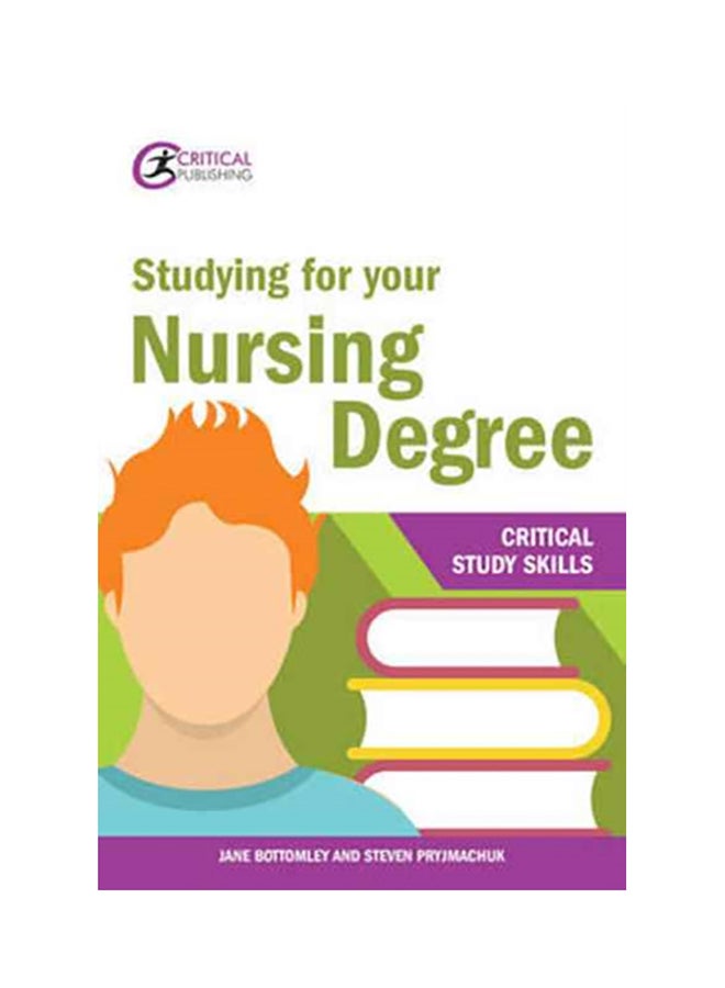 Studying For Your Nursing Degree Paperback English by Jane Bottomley - 42942 