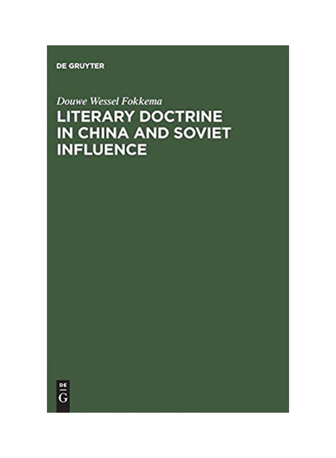 Literary Doctrine In China And Soviet Influence hardcover english 