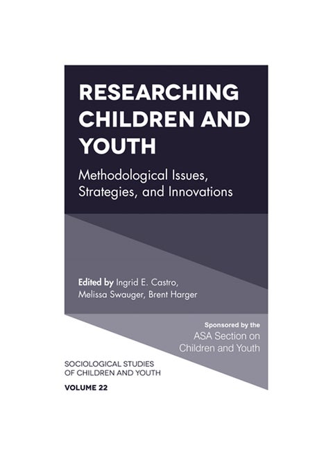 Researching Children And Youth: Methodological Issues, Strategies, And Innovations Hardcover English by Ingrid E. Castro - 42811