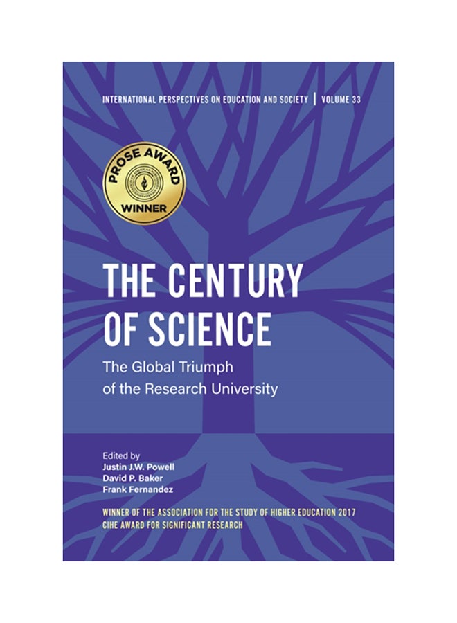 The Century Of Science: The Global Triumph Of The Research University Hardcover English by Justin J. W. Powell 