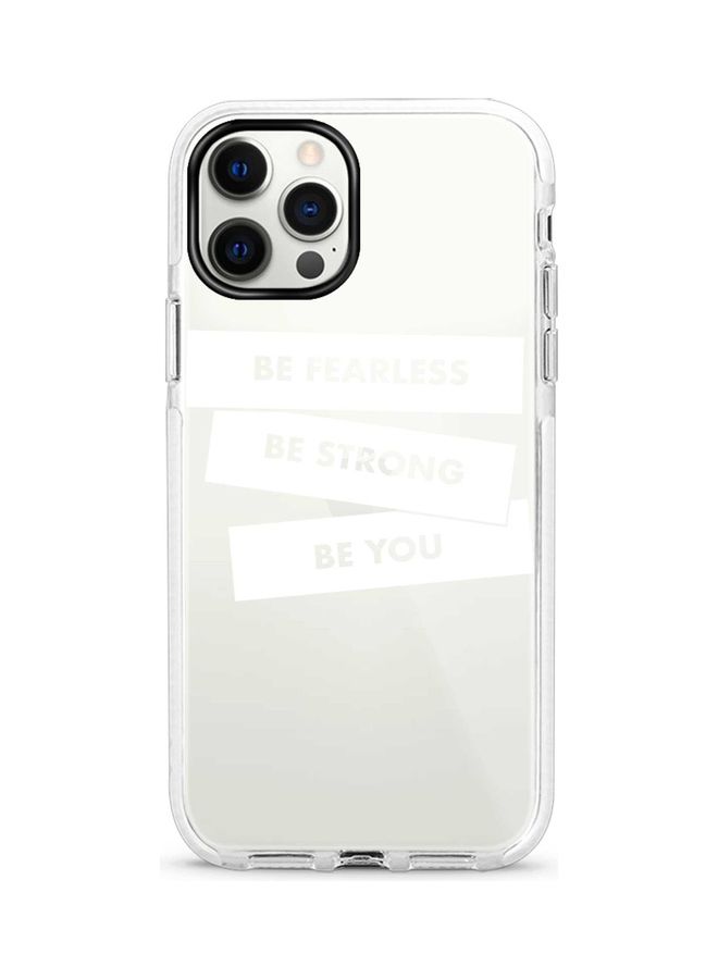 ستايلايزد غطاء حماية واقٍ لجهاز أبل آيفون 12 برو/12 طبعة "Be Fearless, Be Strong, Be You" - Image 1