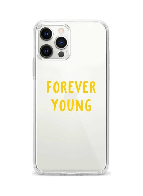 Forever Young Printed Case For Apple iPhone 12 Pro/iPhone 12 Clear/Yellow