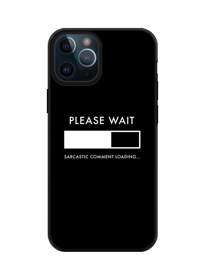 ستايلايزد غطاء حماية واقٍ لهاتف أبل آيفون 12 برو ماكس منتج مطبوع عليه عبارة "Please Wait" - Image 1