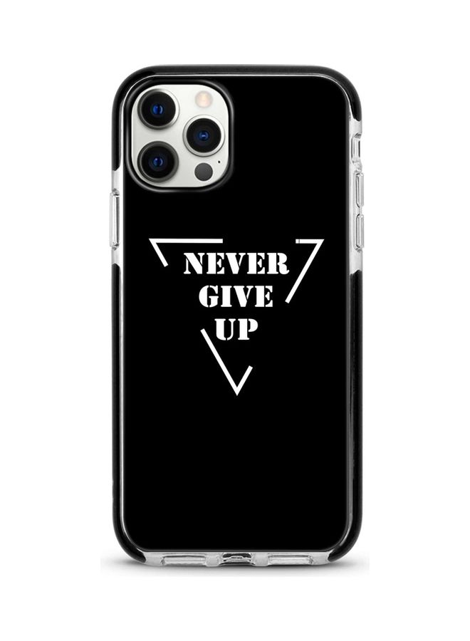 ستايلايزد حافظة حماية مطبوع عليها عبارة "Never Give Up" لهاتف أبل آيفون 12 برو/ آيفون 12" أسود/ أبيض - Image 1