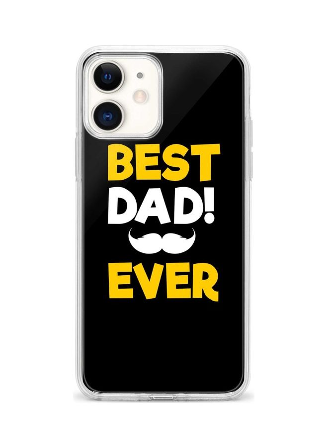 ستايلايزد غطاء حماية واق لهاتف أبل آيفون 12 ميني نمط مطبوع بعبارة "Best Dad Ever" - Image 1