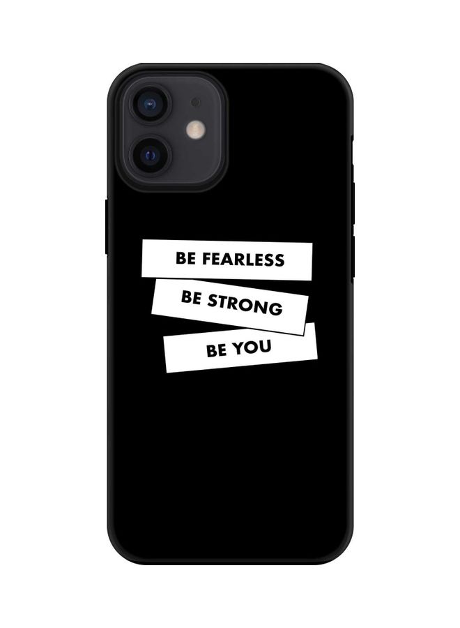 ستايلايزد غطاء حماية واقِ لهاتف آيفون 12 ميني من أبل نمط مطبوع بعبارة "Fearless, Strong, You" - Image 1