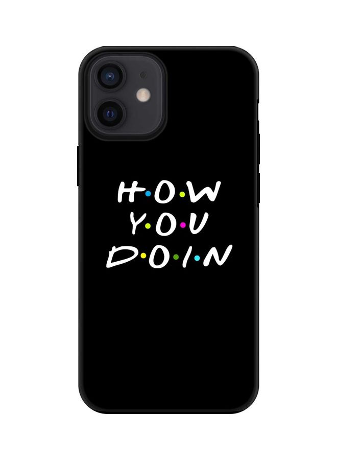 Stylizedd How You Doing Print Case Cover For iphone 12 Mini Multicolour - Image 1