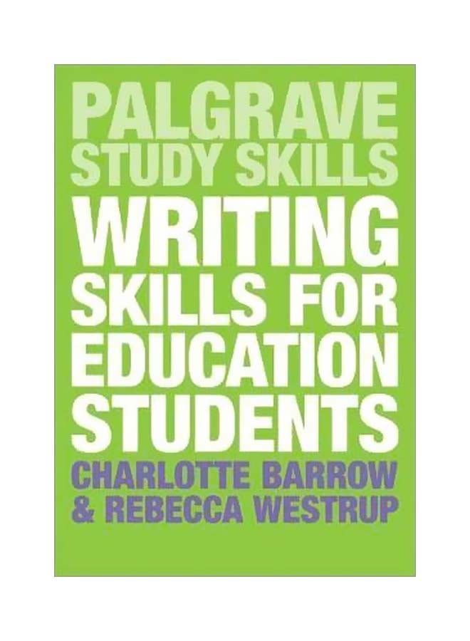 Writing Skills For Education Students Paperback English by Charlotte Barrow - 11 Dec 2018