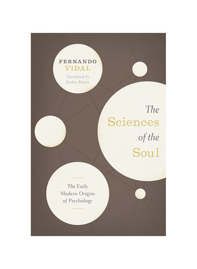 The Sciences Of The Soul: The Early Modern Origins Of Psychology paperback english - 2020 