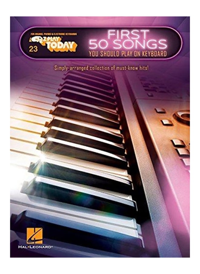 null - First 50 Songs You Should Play On Keyboard: E-Z Play Today 23 Paperback English by Hal Leonard Publishing Corporation - 38542 - Image 1