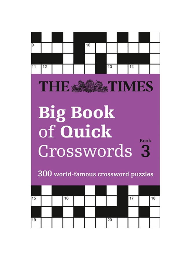 The Times Big Book Of Quick Crosswords Book 3: 300 World-Famous Crossword Puzzles Paperback English by The Times Mind Games - 38542 