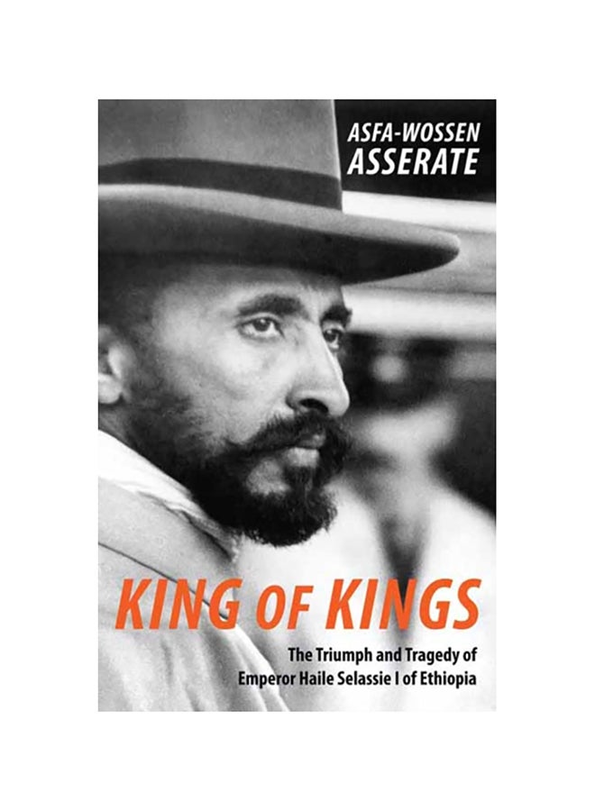 null - King Of Kings: The Triumph And Tragedy Of Emperor Haile Selassie I Of Ethiopia Paperback English by Asfa-Wossen Asserate - 38542 - Image 1