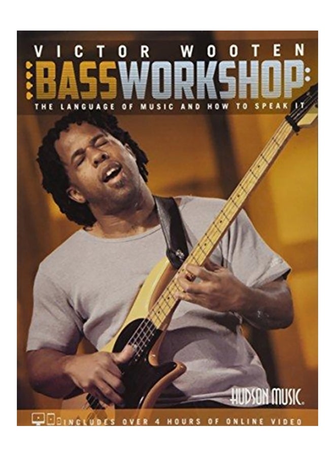 Bass Workshop: The Language Of Music And How To Speak It Paperback English by Victor Wooten - 38542 