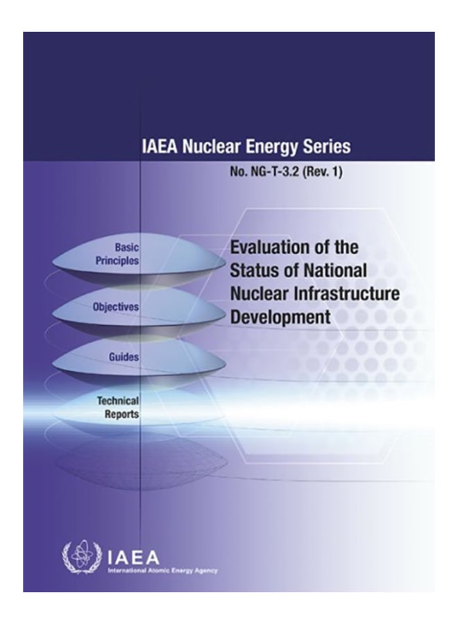 Evaluation Of The Status Of National Nuclear Infrastructure Development paperback english - 2017 
