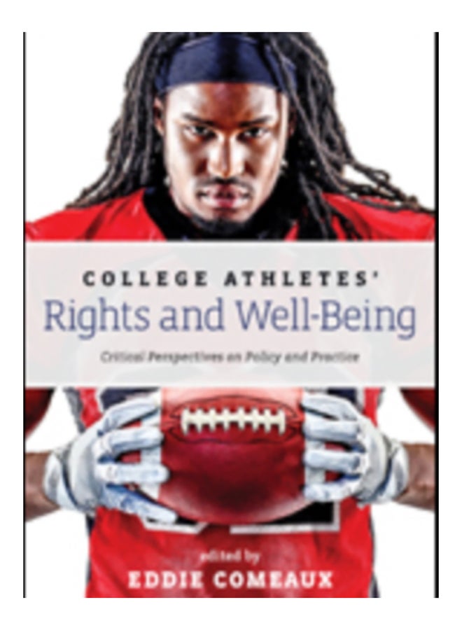 College Athletes' Rights And Well-being paperback english - 2017