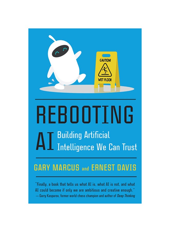 Rebooting Ai: Building Artificial Intelligence We Can Trust Paperback English by Gary Marcus - 38545