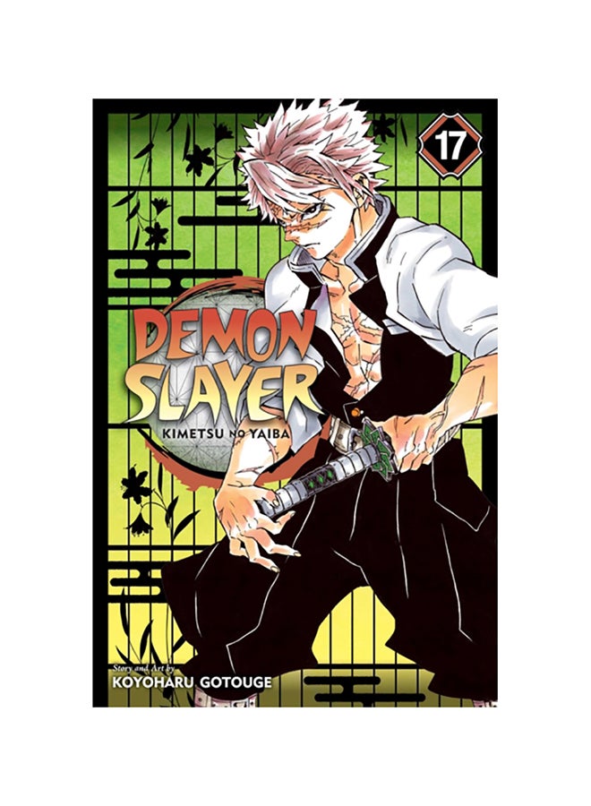 Demon Slayer: Kimetsu No Yaiba, Volume 17 Paperback English by Koyoharu Gotouge - 2020