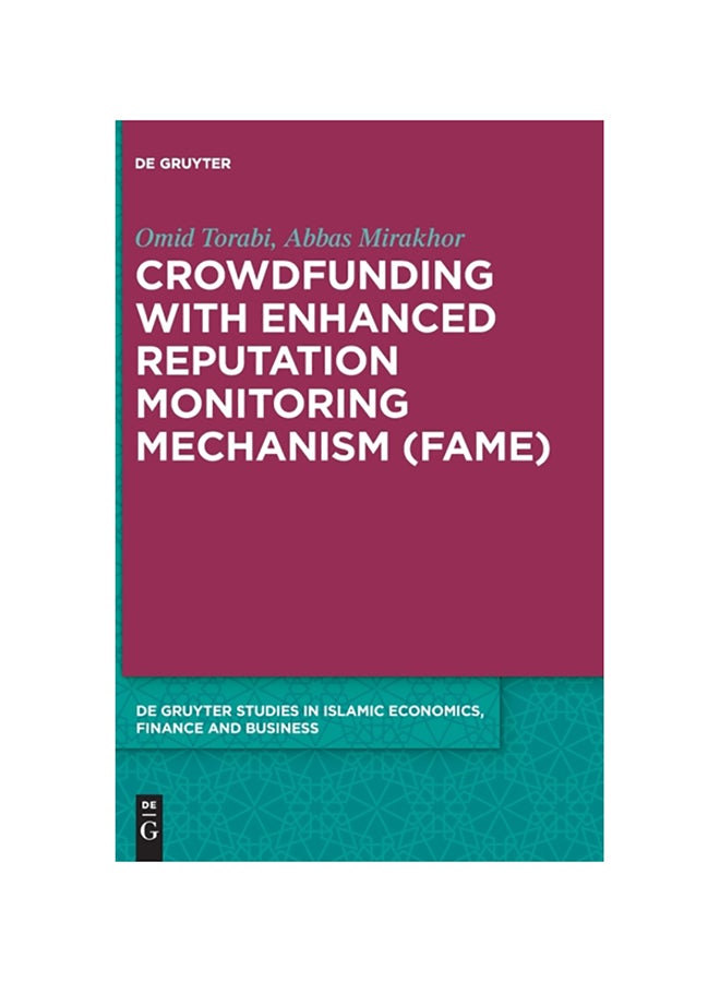 Crowdfunding With Enhanced Reputation Monitoring Mechanism (Fame) Hardcover English by Omid Torabi - 2020 