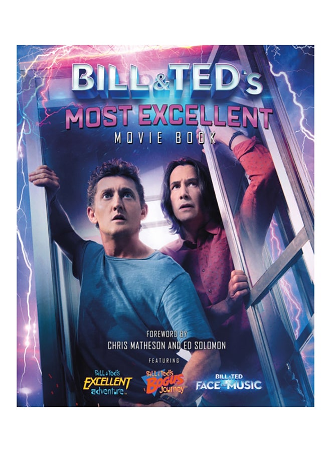 Bill And Ted's Most Excellent Movie Book: The Official Companion Hardcover English by Laura J. Shapiro - 38545 