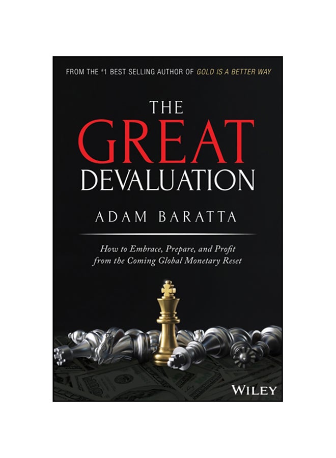 The Great Devaluation: How To Embrace, Prepare, And Profit From The Coming Global Monetary Reset Hardcover English by Adam Baratta - 38545 
