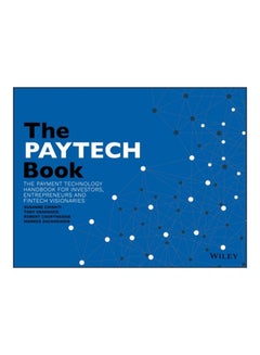 كتاب Paytech: دليل تكنولوجيا الدفع للمستثمرين ورجال الأعمال ورواد التكنولوجيا المالية 