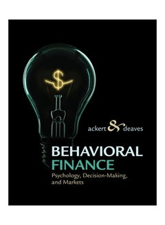 Behavioral Finance: Psychology, Decision-Making, And Markets Hardcover English by Lucy Ackert - 38534 - v1604580190/N41485977A_1