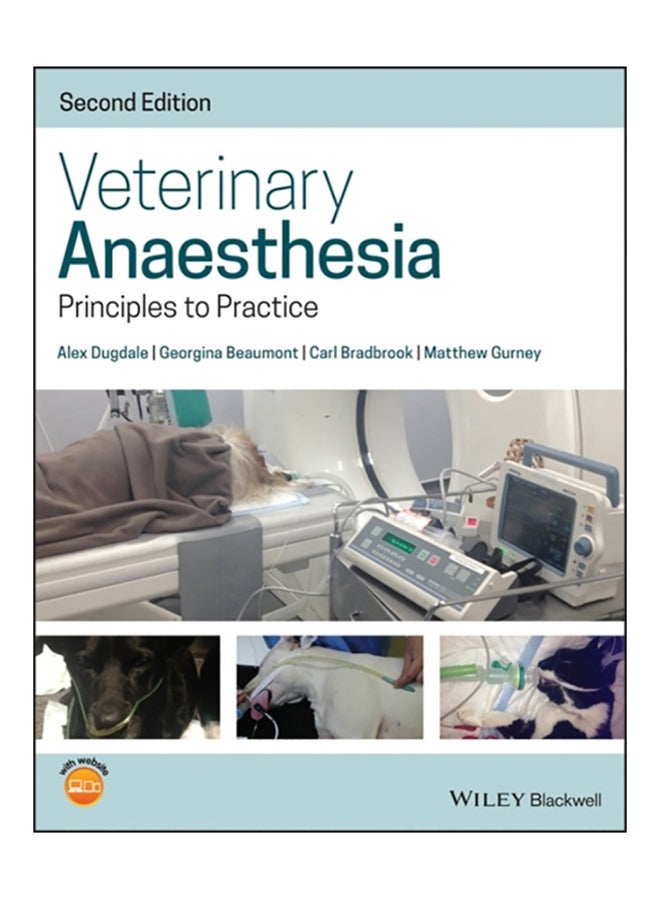 Veterinary Anaesthesia: Principles To Practice 2nd Edition paperback english - 2020