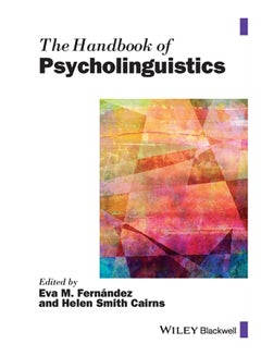 The Handbook Of Psycholinguistics paperback english - 2020
